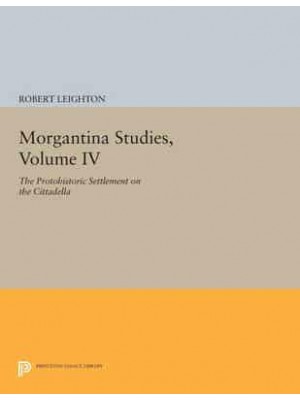 The Protohistoric Settlement on the Cittadella - Princeton Legacy Library