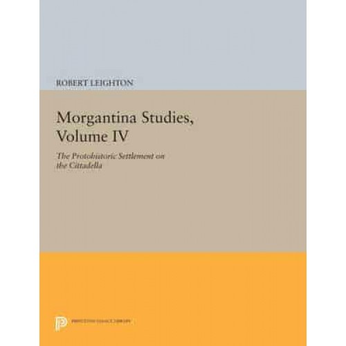 The Protohistoric Settlement on the Cittadella - Princeton Legacy Library