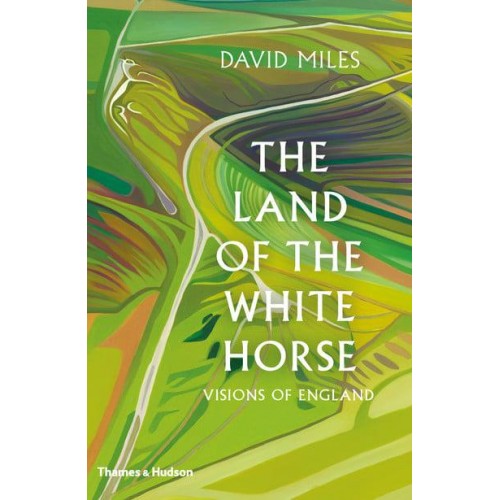 The Land of the White Horse Visions of England