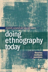 Doing Ethnography Today Theories, Methods, Exercises