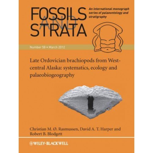 Late Ordovician Brachiopods from West-Central Alaska Systematics, Ecology and Palaeobiogeography - Fossils and Strata