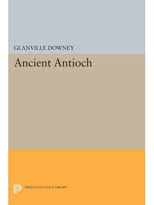 Ancient Antioch - Princeton Legacy Library