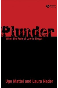 Plunder When the Rule of Law Is Illegal