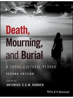 Death, Mourning, and Burial A Cross-Cultural Reader