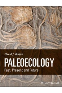 Paleoecology Past, Present, and Future