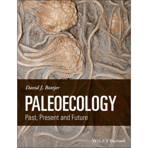Paleoecology Past, Present, and Future