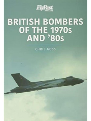 British Bombers The 1970S and '80S