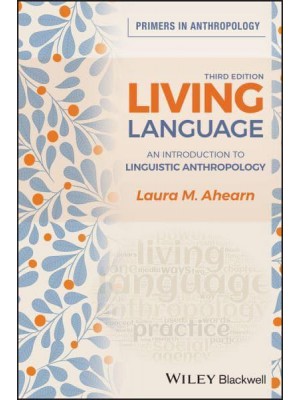 Living Language An Introduction to Linguistic Anthropology - Blackwell Primers in Anthropology