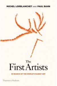 The First Artists In Search of the World's Oldest Art