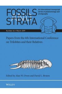 Papers from the 6th International Conference on Trilobites and Their Relatives - Fossils and Strata Monograph Series