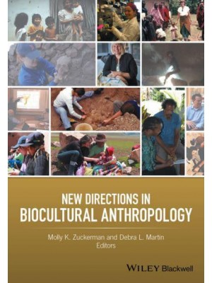 New Directions in Biocultural Anthropology