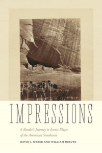 First Impressions A Reader's Journey to Iconic Places of the American Southwest