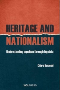 Heritage and Nationalism Understanding Populism Through Big Data