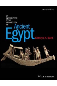 An Introduction to the Archaeology of Ancient Egypt