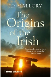 The Origins of the Irish