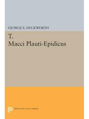 T. Macci Plauti-Epidicus - Princeton Legacy Library