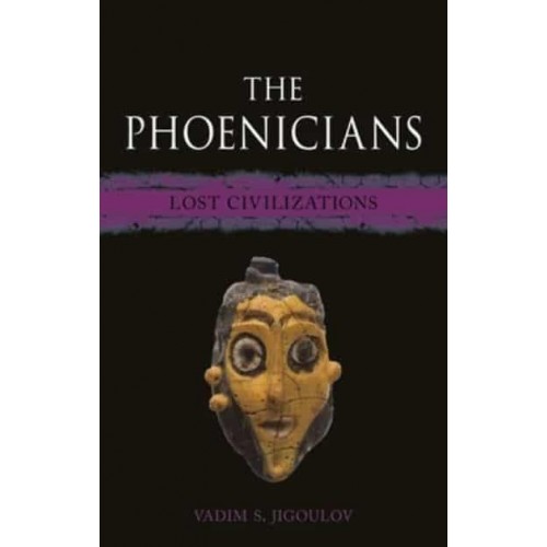 The Phoenicians Lost Civilizations - Lost Civilizations