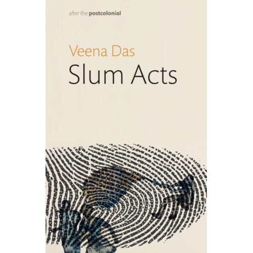 Slum Acts - After the Postcolonial