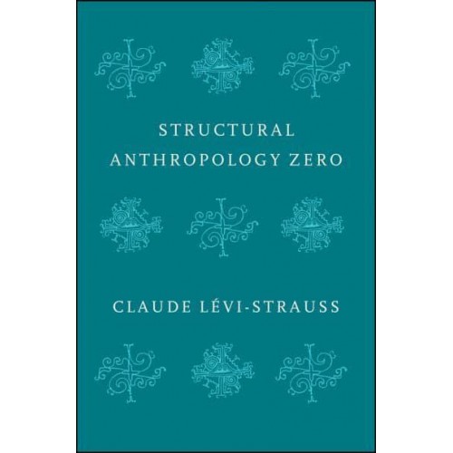 Structural Anthropology Zero