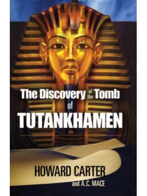The Discovery of the Tomb of Tutankhamen - Egypt