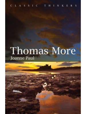 Thomas More - Classic Thinkers