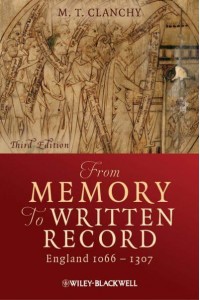 From Memory to Written Record England, 1066-1307