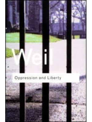 Oppression and Liberty - Routledge Classics
