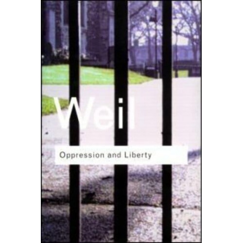 Oppression and Liberty - Routledge Classics
