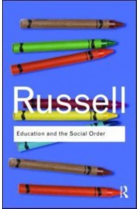 Education and the Social Order - Routledge Classics