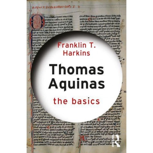 Thomas Aquinas - The Basics