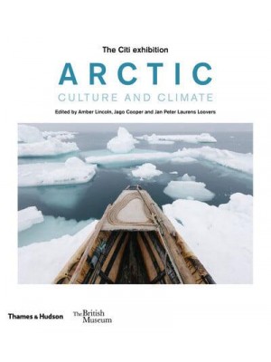 The Citi Exhibition Arctic Culture and Climate