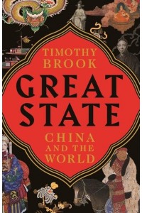 Great State China and the World