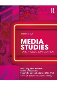 Media Studies Texts, Production, Context