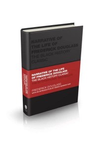Narrative of the Life of Frederick Douglass - Capstone Classics