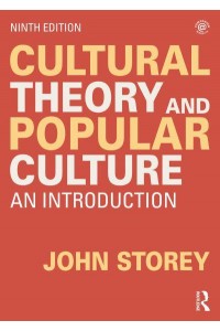 Cultural Theory and Popular Culture An Introduction