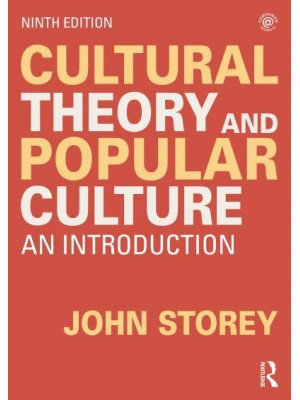 Cultural Theory and Popular Culture An Introduction