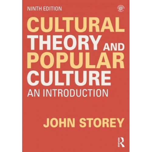 Cultural Theory and Popular Culture An Introduction