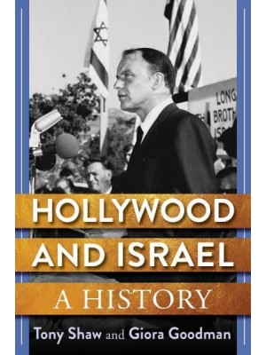 Hollywood and Israel A History