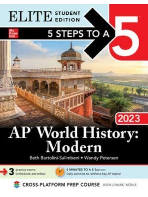 5 Steps to a 5: AP World History: Modern 2023 Elite Student Edition