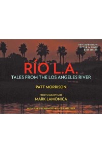 Río La Tales from the Los Angeles River