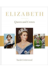 Elizabeth Queen and Crown
