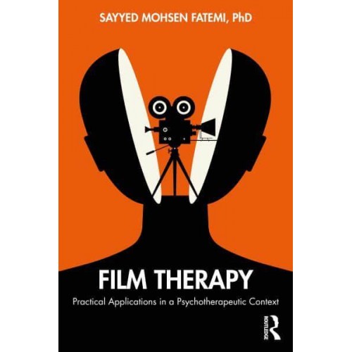 Film Therapy Practical Applications in a Psychotherapeutic Context