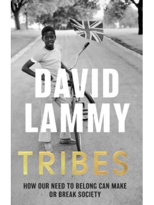 Tribes How Our Need to Belong Can Make or Break the Good Society