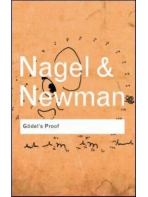 Godel's Proof - Routledge Classics