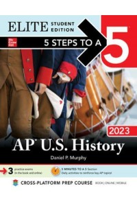 5 Steps to a 5: AP U.S. History 2023 Elite Student Edition