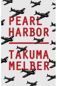 Pearl Harbor Japan's Attack and America's Entry Into World War II