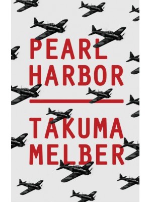 Pearl Harbor Japan's Attack and America's Entry Into World War II