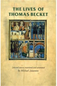 The Lives of Thomas Becket - Manchester Medieval Sources Series