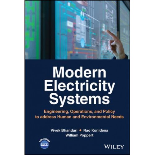 Modern Electricity Systems Engineering, Operations, and Policy