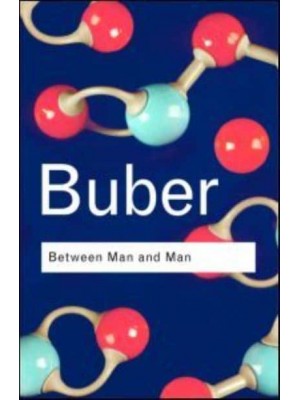 Between Man and Man - Routledge Classics